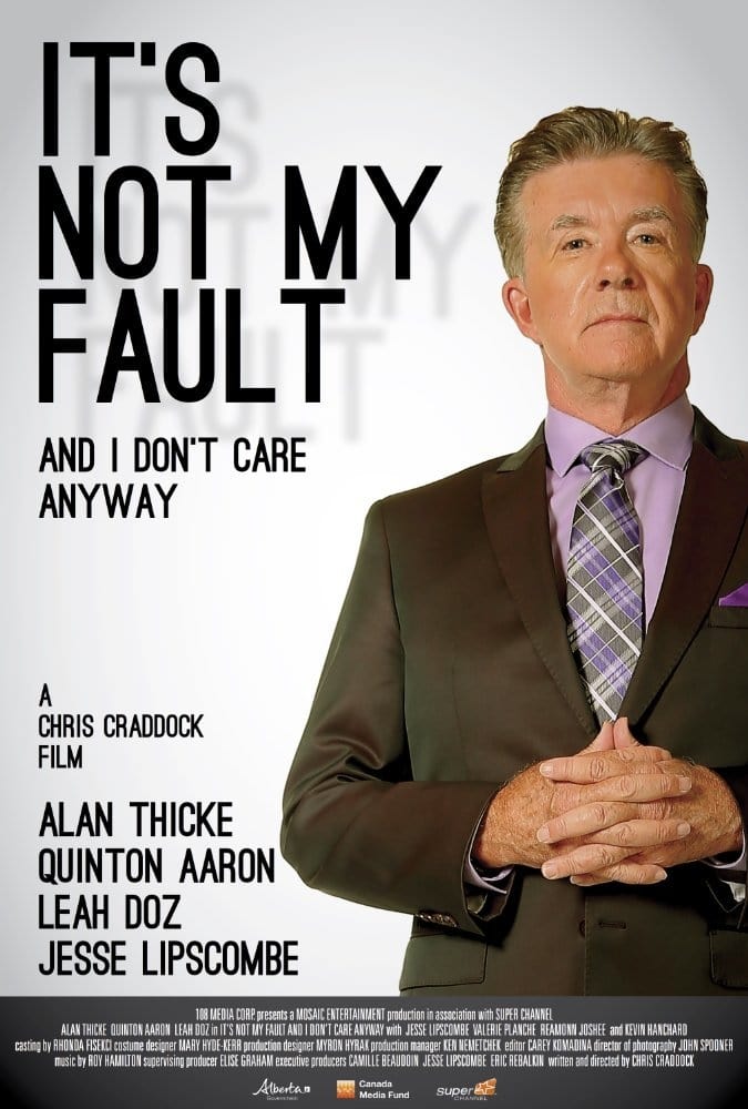 Постер It's Not My Fault and I Don't Care Anyway